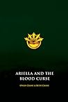 Ariella and the Blood Curse by Owen Crane