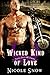 Wicked Kind of Love (Prairie Devils MC, #4)