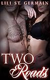 Two Roads by Lili St. Germain