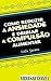 COMO REDUZIR A ANSIEDADE E DRIBLAR A COMPULSÃO ALIMENTAR (Instituto Nacional Vida Saudável Livro 1)