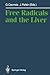Free Radicals and the Liver by Geza Csomos
