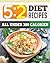 5:2 Diet Recipe Book: Healthy & Filling 5:2 Fast Diet Recipes to Lose Weight and Enhance your Health.