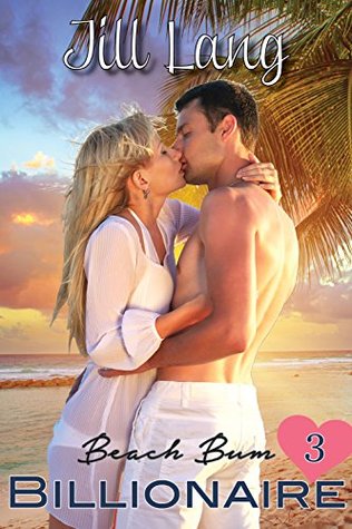 Beach Bum Billionaire, Book Three (Kindle Edition)