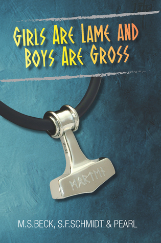Girls Are Lame And Boys Are Gross (Messy in the Middle, #1)