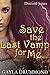 Save the Last Vamp for Me (...