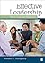 Effective Leadership: Theory, Cases, and Applications