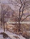 Edward W. Redfield: Just Values and Fine Seeing