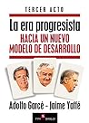 La era progresista (Tercer acto)
