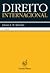 Direito Internacional: Do Paradigma Clássico ao Pós-11 de Setembro