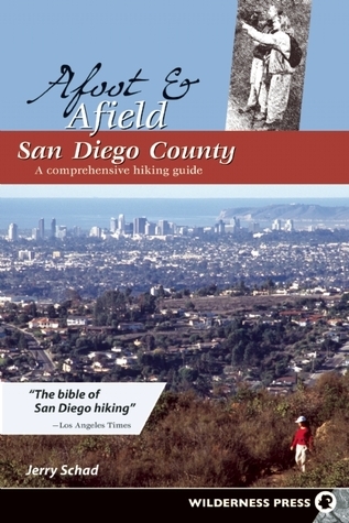 Afoot and Afield: San Diego County