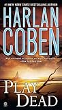 Play Dead by Harlan Coben