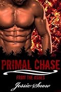 Primal Chase: A Dark Gay Erotica Thriller