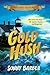 Gold Hush: Mystery History Series -- Book Two