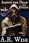 Among the Dead an...