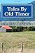 Tales By Old Timer
