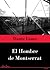 El hombre de Montserrat (Spanish Edition)