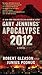 Apocalypse 2012: A Novel (Aztec Book 6)