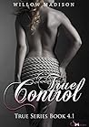 True Control by Willow Madison