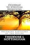 Doorway to Spiritual Awakening: Becoming Partakers of the Divine (Transformational Wisdom Book 1) Book cover for Doorway to Spiritual Awakening: Becoming Partakers of the Divine (Transformational Wisdom Book 1)