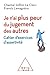 Je n’ai plus peur du jugement des autres: Cahier d’exercices d’assertivité (OJ.PSYCHOLOGIE) (French Edition)