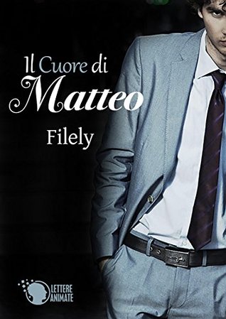 Il cuore di Matteo (Kindle Edition)