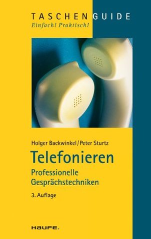 Telefonieren: TaschenGuide (Haufe TaschenGuide)