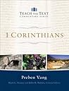 1 Corinthians (Teach the Text Commentary Series) 1 Corinthians (Teach the Text Commentary Series)