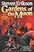 Gardens of the Moon by Steven Erikson