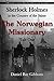 The Norwegian Missionary (S...