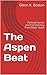 The Aspen Beat: Political Humor and Commentary from Glitter Gulch