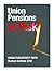 Union Pensions at Risk