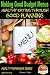 Making Good Budget Menus - Healthy Eating through Good Planning