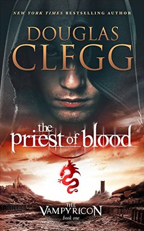 The Priest of Blood (The Vampyricon #1)