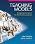 Teaching Models: Designing Instruction for 21st Century Learners