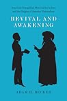 Revival and Awakening: American Evangelical Missionaries in Iran and the Origins of Assyrian Nationalism