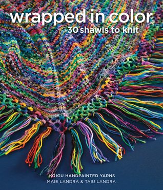 Wrapped in Color: 30 Shawls to Knit in Koigu Handpainted Yarns (Paperback)