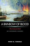 A Rainbow of Blood: The Union in Peril