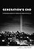 Generation's End: A Personal Memoir of American Power After 9/11