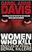 Women Who Kill by Carol Anne Davis