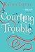 Courting Trouble