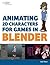 Animating 2D Characters for Games in Blender by Alan Thorn