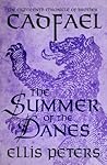 The Summer of the Danes by Ellis Peters