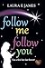 Follow Me Follow You