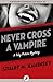 Never Cross a Vampire (The Toby Peters Mysteries #5)