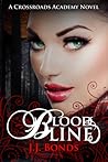 Bloodline (Crossroads Academy #3) Bloodline (Crossroads Academy #3)
