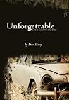 Unforgettable by Dean L. Hovey Unforgettable by Dean L. Hovey