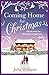 Coming Home For Christmas: Warm, humorous and completely irresistible!