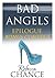 Bad Angels: Epilogue (Rebecca Chance)