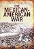 The Mexican-American War