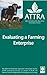 Evaluating a Farming Enterprise
